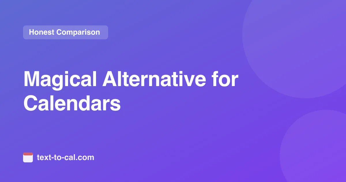 Magical Alternative for Calendar Scheduling (2026)