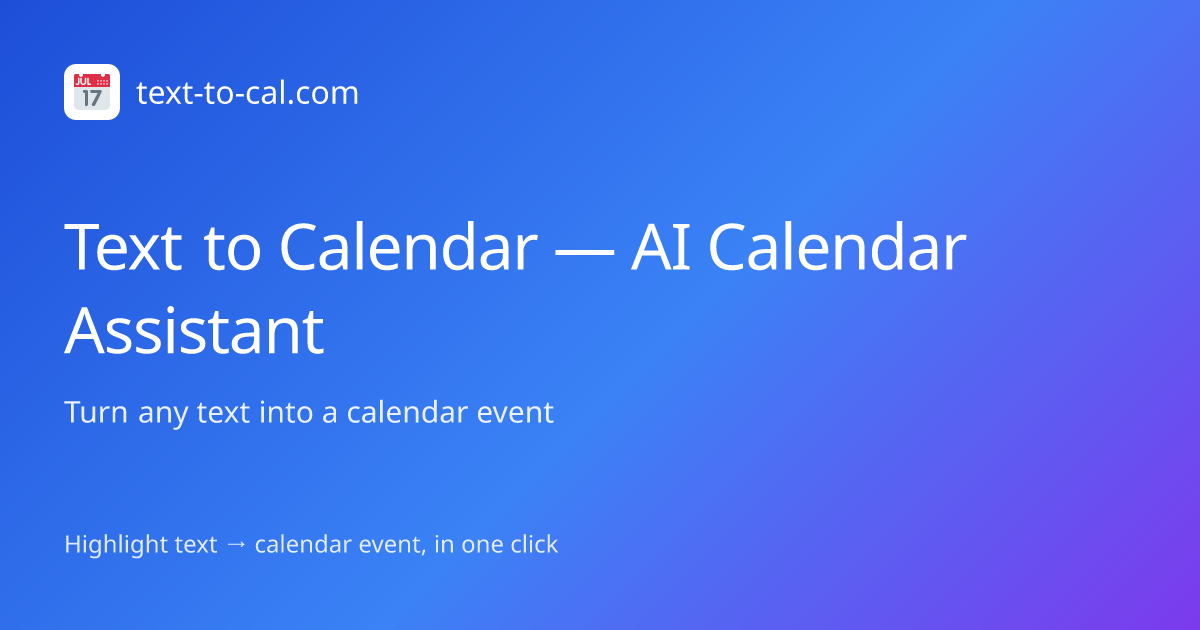 Text to Calendar — AI Calendar Assistant